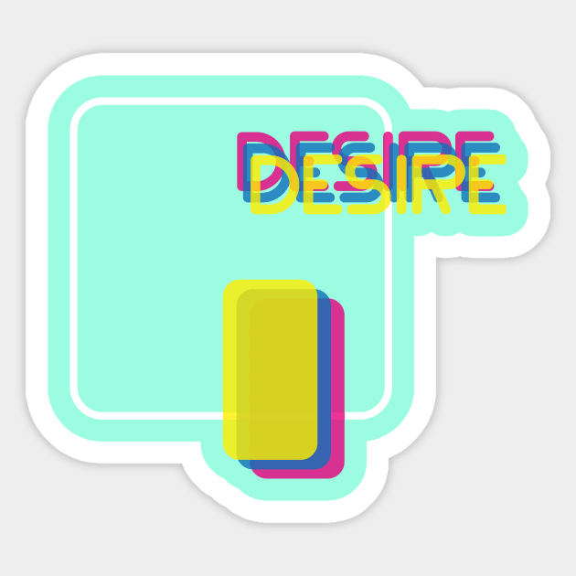 Desire Sticker by ivaostrogonac